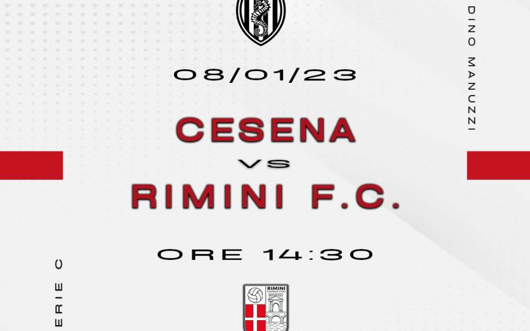 CESENA – RIMINI FC, info biglietteria