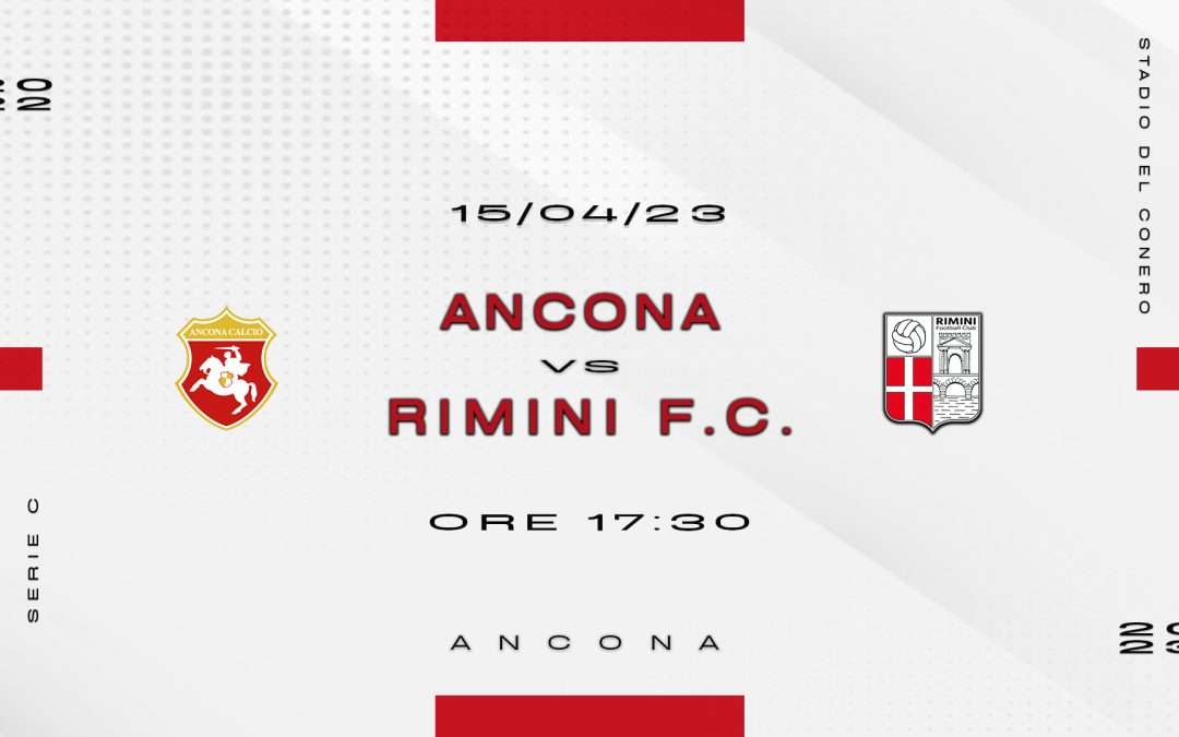 ANCONA – RIMINI FC, attiva la prevendita.